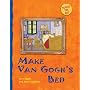 Touch the Art: Make Van Gogh's Bed