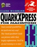 QuarkXPress 3
3 for Macintosh (Visual QuickStart Guides),
Weinmann