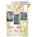 Their Day in the Sun: Women of the Manhattan Project (Labor and Social Change)