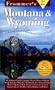 Frommer's Montana & Wyoming (Frommers Complete Guides)