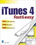 iTunes 4 Fast & Easy iTunes 4 Fast & Easy