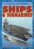 Ships and submarines