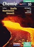 Produkt-Bild: Chemie: Stoffe - Reaktionen - Umwelt - Mittelschule Sachsen - Neubearbeitung: 10. Schuljahr - Sch&uuml;lerbuch
