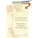Ginseng Dreams: The Secret World of America's Most Valuable Plant