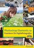 Produkt-Bild: Photoshop Elements 10 - Praxiskurs f&uuml;r Digitalfotografen