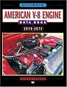 Ultimate American V-8 Engine Data Book, 1949-74