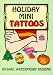 Holiday Mini Tattoos