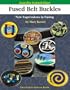 Aanraku Stained Glass Pattern Book Fused Belt Buckles