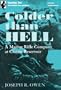 Colder Than Hell: A Marine Rifle Company at Chosin Reservoir (Now Hear This Audiobooks)