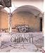Journey To The Chianti: Getting To Know An Ancient Tuscan Region