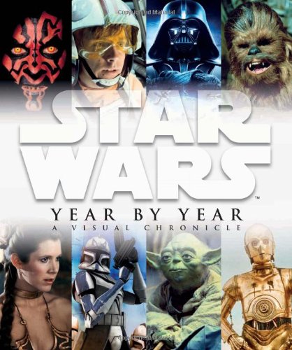 gadget geek - star wars year year visual chronicle
