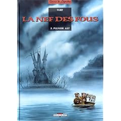 La Nef des fous, tome 2 : Pluvior 627