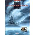 La Nef des fous, tome 2 : Pluvior 627