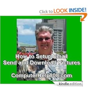 How to Setup Yahoo Email and Attach Digital Photos Rick Kirkham