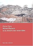 Michel paysant et la theorie/ensembles