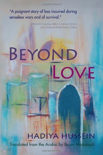 Beyond Love (Middle East Literature in Translation)