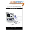 Digital Video Editing: A User's Guide