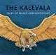 The Kalevala: Tales of Magic and Adventure