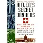 Hitler's Secret Bankers: The Myth Of Swiss Neutrality During The Holocau: The Myth of Swiss Neutrality During the Holocaust