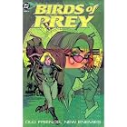 Birds of Prey: Old Friends, New Enemies by  Chuck Dixon