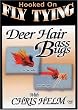 Hooked on Fly Tying - Deer Hair Bass Bugs