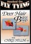 Hooked on Fly Tying - Deer Hair Bass Bugs