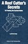 Roof Cutters Secrets: To Framing the Custom Home