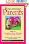 Becoming Parents: How to Strengthen Your Marriage as Your Family Grows
