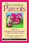 Becoming Parents: How to Strengthen Your Marriage as Your Family Grows