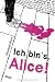 Ich bin's, Alice!