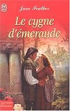 Le Cygne d émeraude