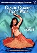 Learn Classic Cabaret Floor Work Belly Dance DVD