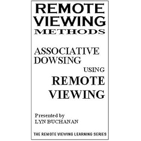 Remote Viewing Methods - Associative Dowsing Using Remote Viewing [VHS]
