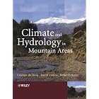 Climate and Hydrology of Mountain Areas by Carmen de Jong, David N. Collins, and Roberto Ranzi