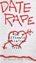 Date Rape: The Ultimate Violation of Trust - An Educational Video [VHS]