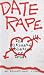 Date Rape: The Ultimate Violation of Trust - An Educational Video [VHS]
