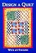 Book Design a Quilt: With 43 Stickers