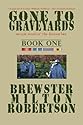 GONE TO GRAVEYARDS-an epic novel of the Korean War BOOK ONE