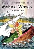 Making Waves: The Quick Sketch Collection