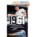 1961*: The Inside Story of the Maris-Mantle Home Run Chase (Rough Cut)