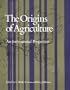 THE ORIGINS OF AGRICULTURE: An International Perspective (Smithsonian Series in Archaeological Inquiry)