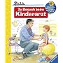 Zu Besuch beim Kinderarzt (Wieso? Weshalb? Warum?)
