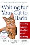 Waiting for Your Cat to Bark?: Persua...