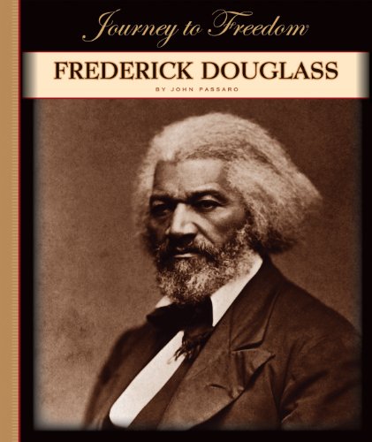 Frederick Douglass (Journey to Freedom)