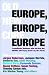 Old Europe, New Europe, Core Europe: Transatlantic Relations After The Iraq War