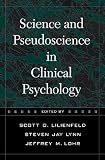 Science and Pseudoscience in Clinical Psychology