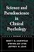 Science and Pseudoscience in Clinical Psychology