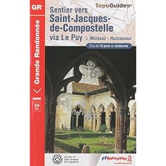 Sentier vers Saint-Jacques-de-Compostelle via Le Puy-Moissac-Roncevaux : Plus de 15 jours de randonn�e
