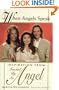 When Angels Speak: Inspiration From Touched by an Angel