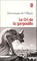 Le Cri De LA Gargouille (French Edition)